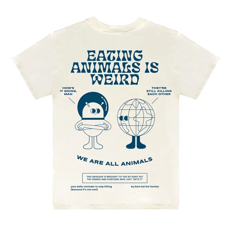 Don'T Eat The Homies 'Eating Animals Is Weird' Off-White T-Shirt 1