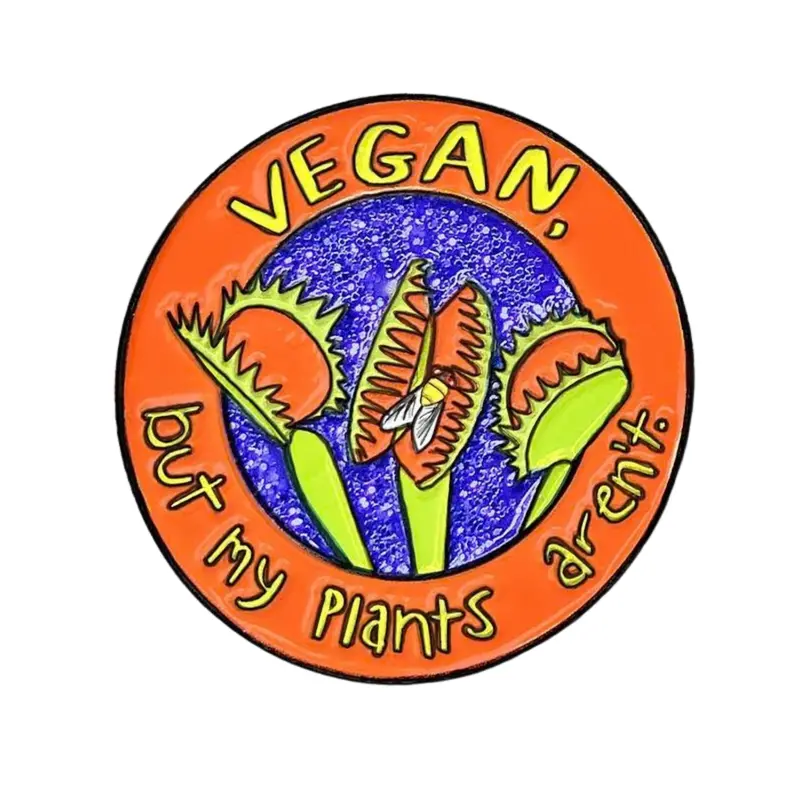 'Vegan But My Plants Aren'T' Enamel Pin By Nerdpins 1