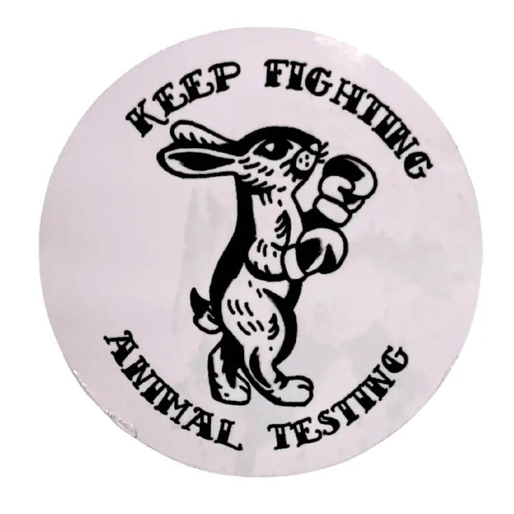 Vegan Supply Vinyl 'Keep Fighting Animal Testing' Round Sticker 1